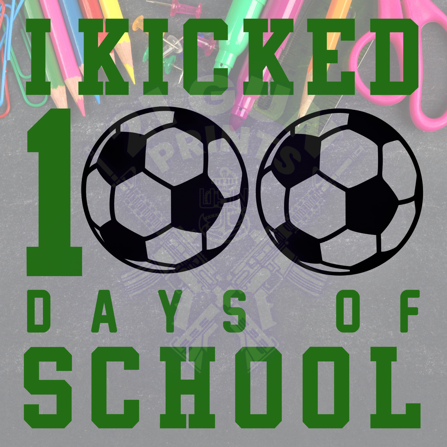 100 Days- soccer