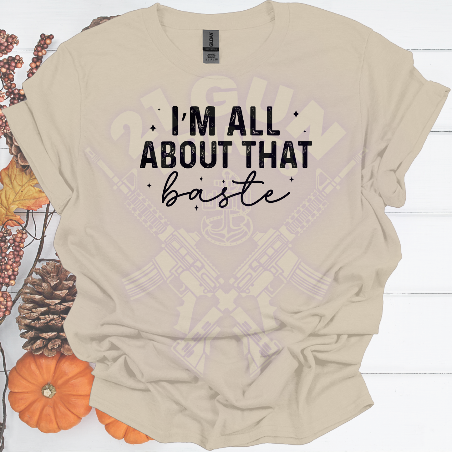 All About that Baste Shirt