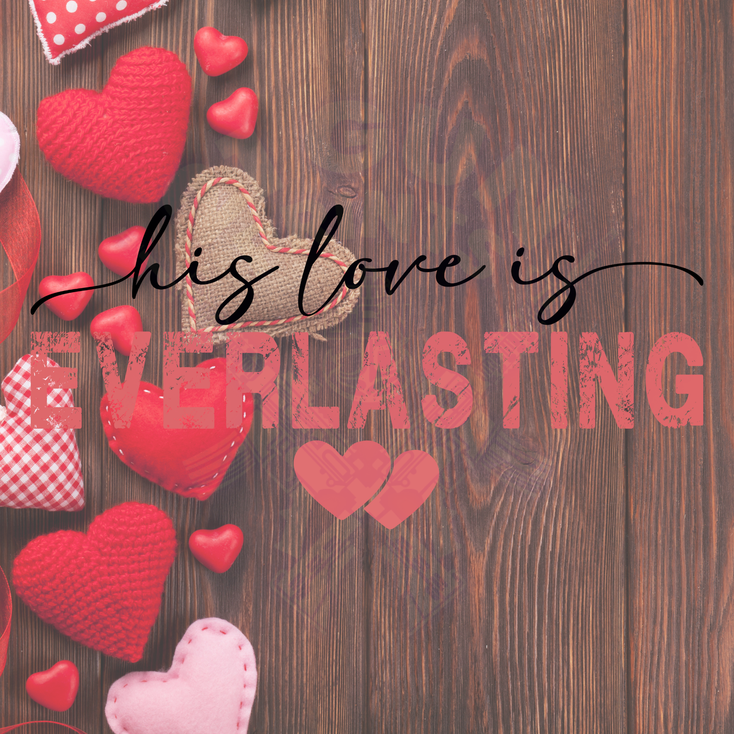 His Love is Everlasting