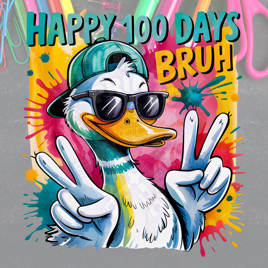 100 Days Bruh Goose
