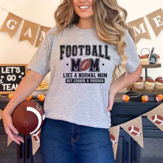 Football Mom Louder & Prouder