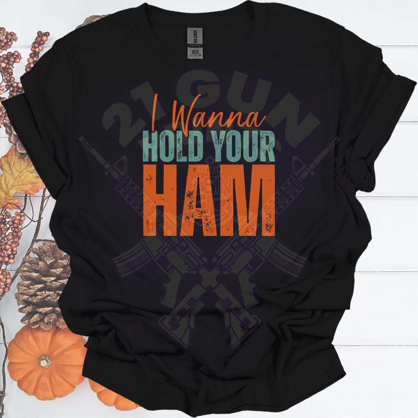 Hold Your Ham Shirt