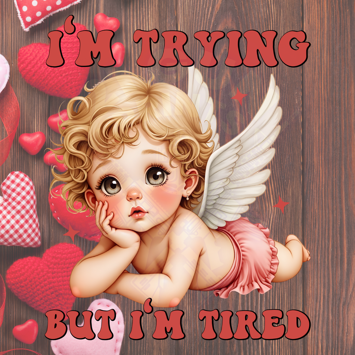 I'm Trying Cupid