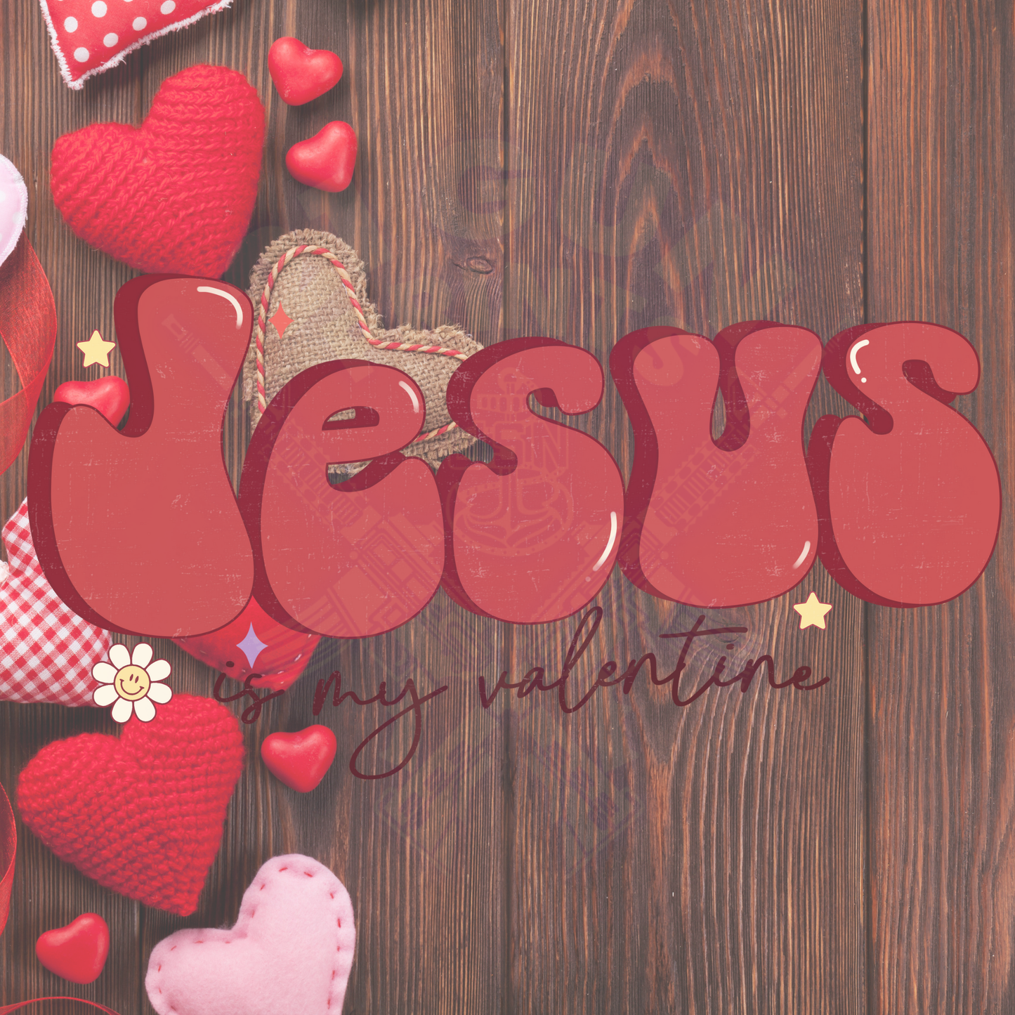 Jesus is my Valentine (2)
