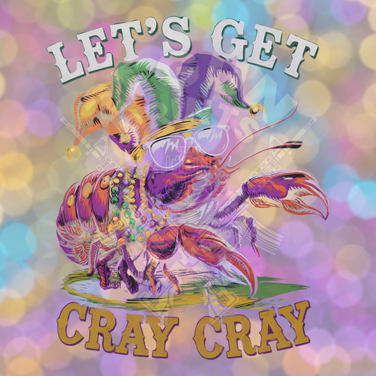 Let's Get Cray Cray