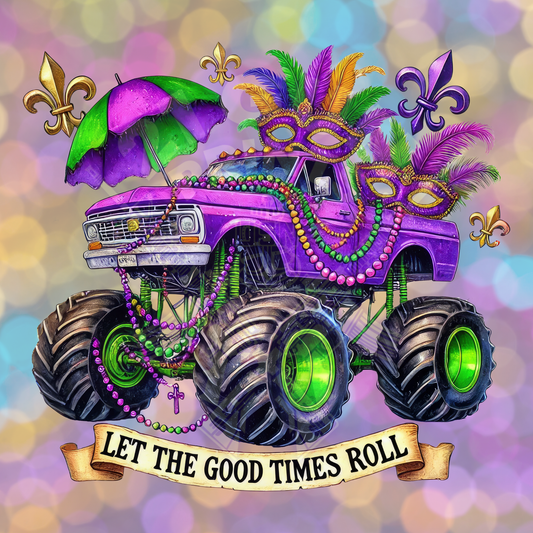 Let the Good Times Roll Monster Truck