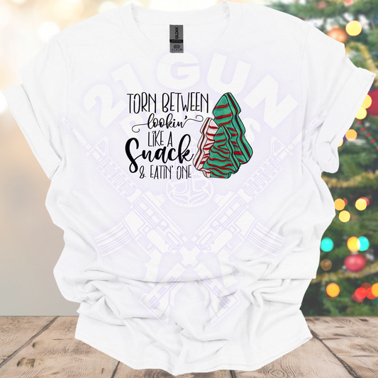 Lookin Like a Snack & Eatin One Shirt