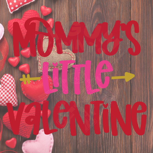Mommy's Little Valentine