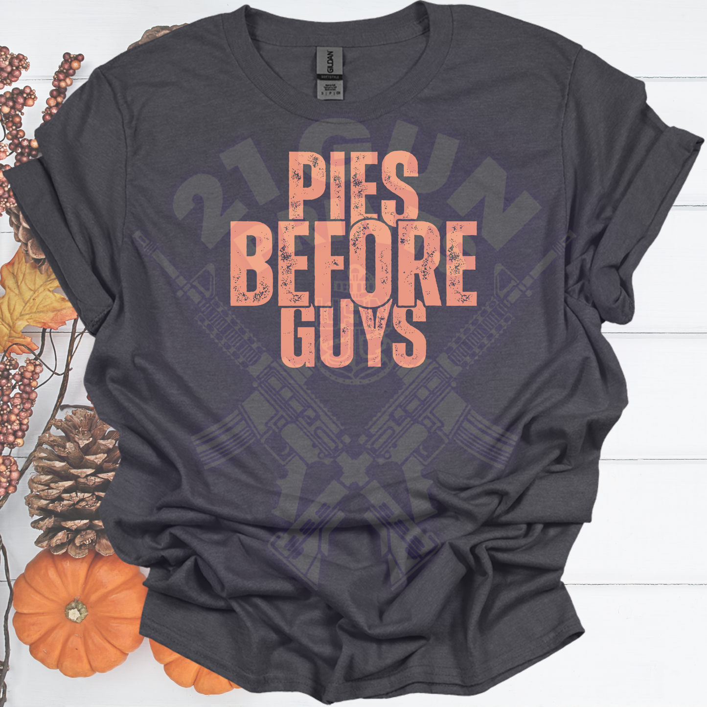Pies Before Guys Shirt