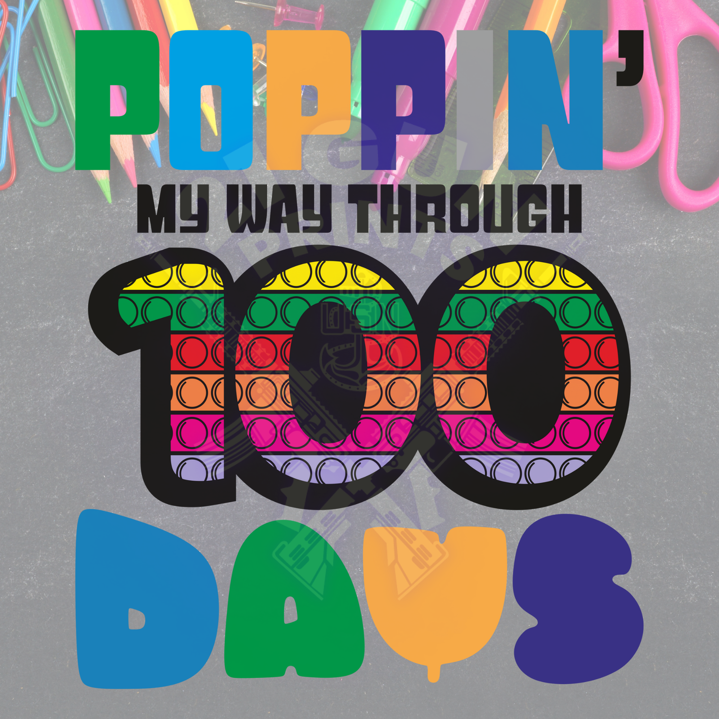 Poppin' thru 100 Days