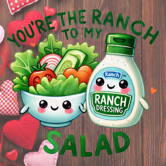 Ranch to my Salad