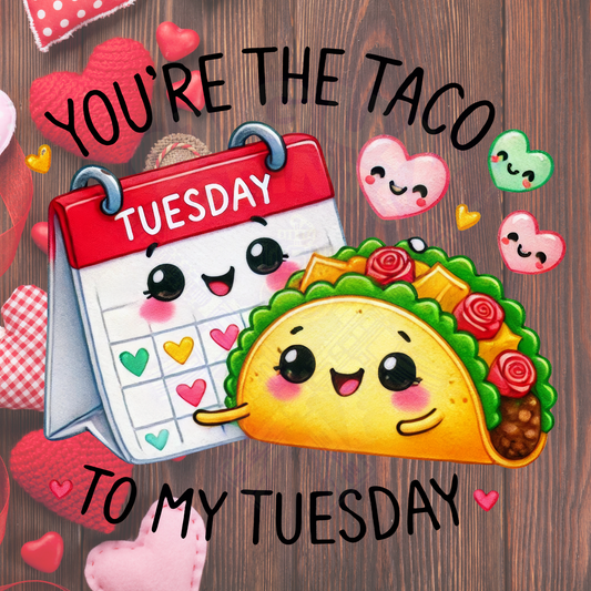 Taco to my Tuesday