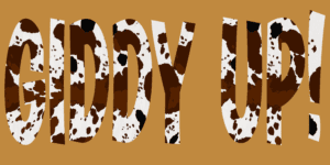 The word Cowhide GIDDY UP PUFF! on a brown background.