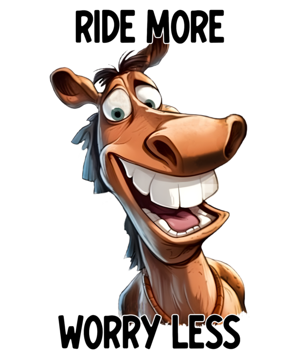 An image of Donkey with the words"Ride More Worry Less"