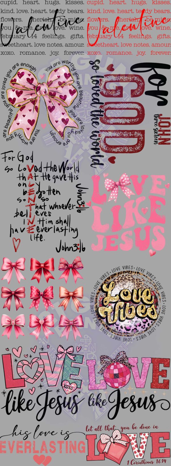 A Valentine's Day-themed graphic with a collage of images and text celebrating love, faith, and romance. The image features a collection of images and text related to Valentine's Day and Christian themes. The text includes phrases like "Love like Jesus," "His love is everlasting," and a Bible verse from John 3:16 about God's love for the world.