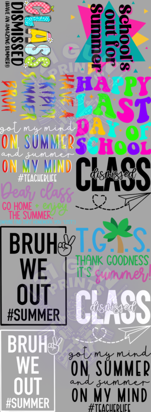 A collage featuring various graphic elements and text celebrating the end of the school year and the arrival of summer. Prominent phrases include "School's out for Summer," "Happy Last Day of School," "CLASS dismissed," "BRUH WE OUT #SUMMER," and "Thank Goodness It's Summer!" Some text expresses anticipation for the break, such as "Got my mind on summer and summer on my mind #TEACHERLIFE" and "Dear class, Go home. Love, the summer." The design incorporates playful elements like a peace sign hand, sunglasses, a paper airplane, hearts, and palm tree silhouettes. The overall aesthetic is casual and celebratory, reflecting the excitement of the summer break.